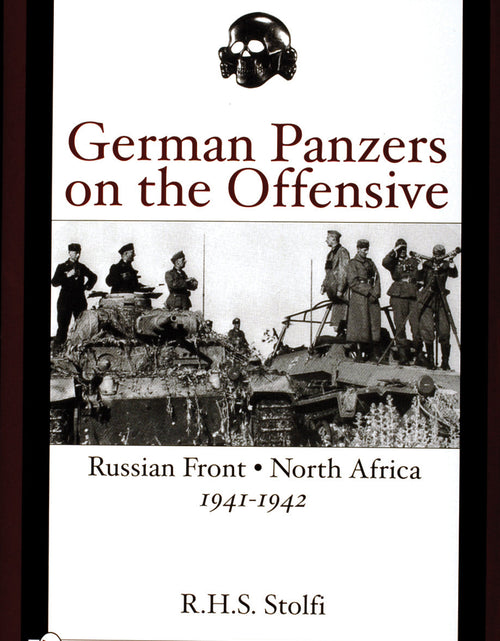 Load image into Gallery viewer, German Panzers on the Offensive by Schiffer Publishing

