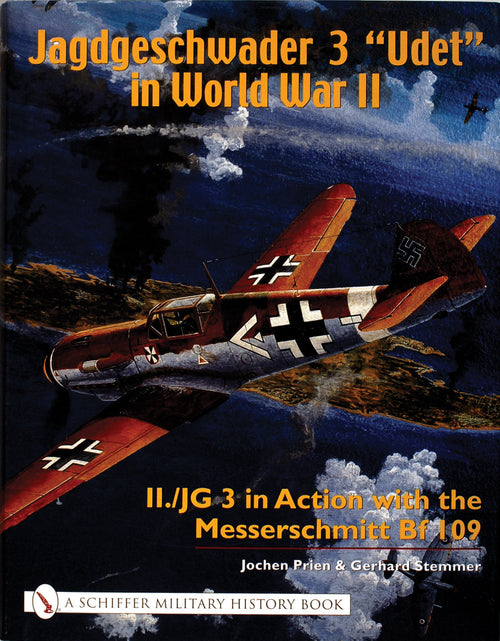 Load image into Gallery viewer, Jagdgeschwader 3 “Udet” in World War II by Schiffer Publishing
