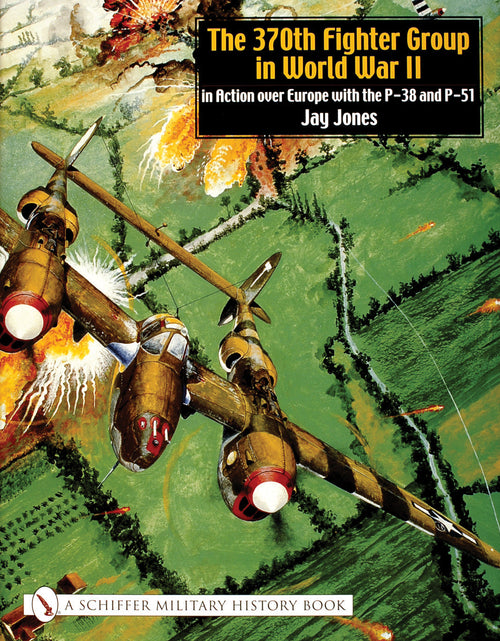 Load image into Gallery viewer, The 370th Fighter Group in World War II by Schiffer Publishing
