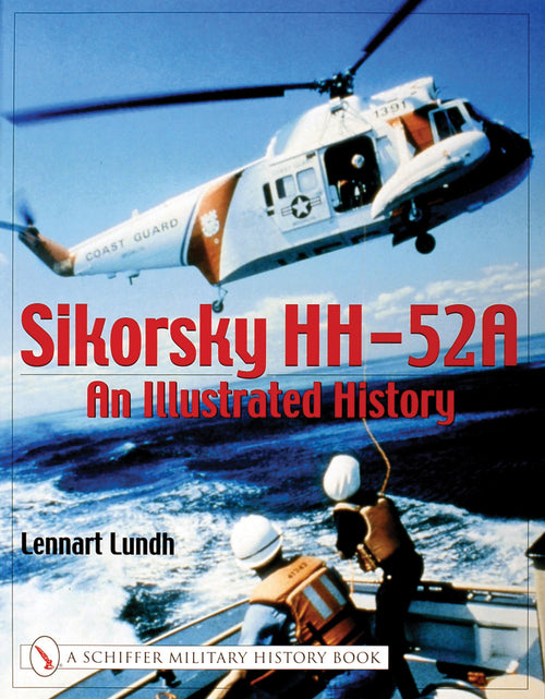 Load image into Gallery viewer, Sikorsky HH-52A by Schiffer Publishing

