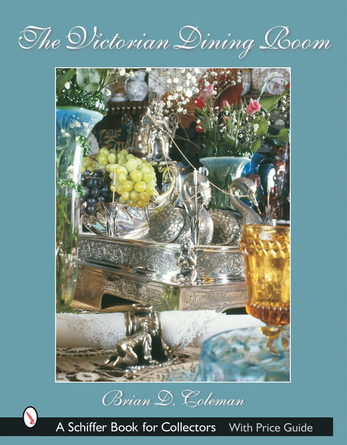 Load image into Gallery viewer, The Victorian Dining Room by Schiffer Publishing

