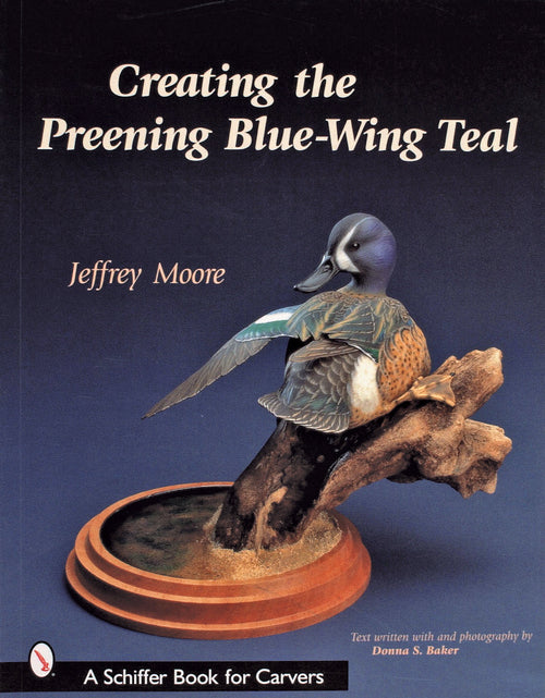 Load image into Gallery viewer, Creating the Preening Blue Wing Teal by Schiffer Publishing
