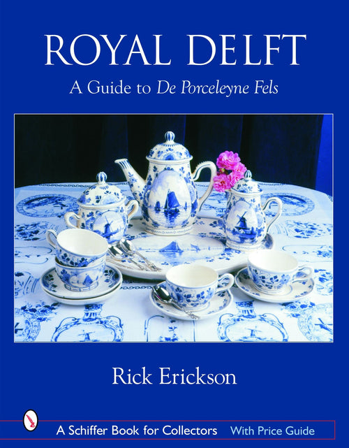 Load image into Gallery viewer, Royal Delft by Schiffer Publishing
