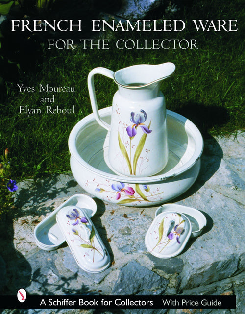 Load image into Gallery viewer, French Enameled Ware for the Collector by Schiffer Publishing
