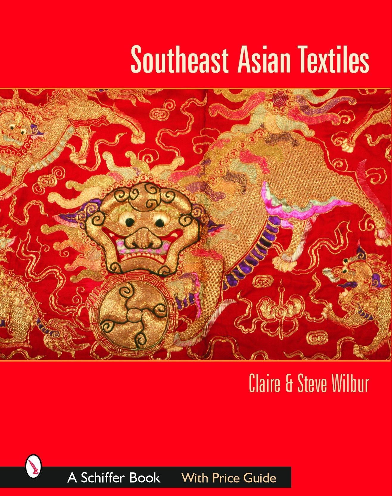 Southeast Asian Textiles by Schiffer Publishing