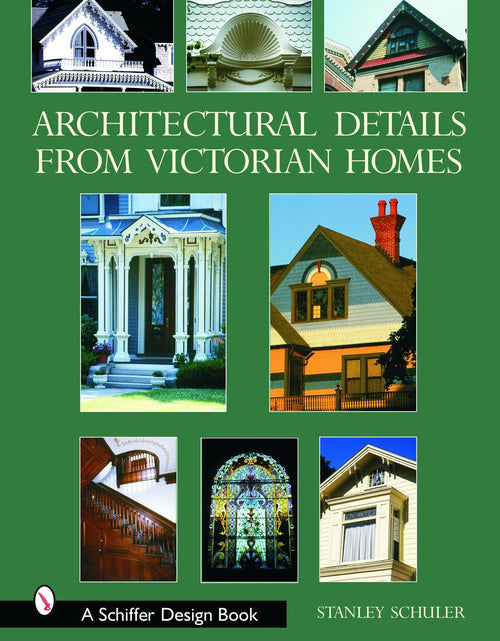Load image into Gallery viewer, Architectural Details from Victorian Homes by Schiffer Publishing

