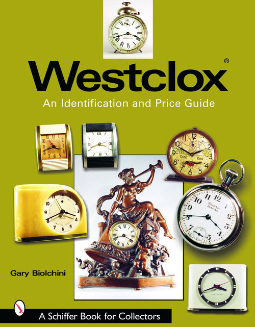 Load image into Gallery viewer, Westclox: An Identification and Price Guide by Schiffer Publishing
