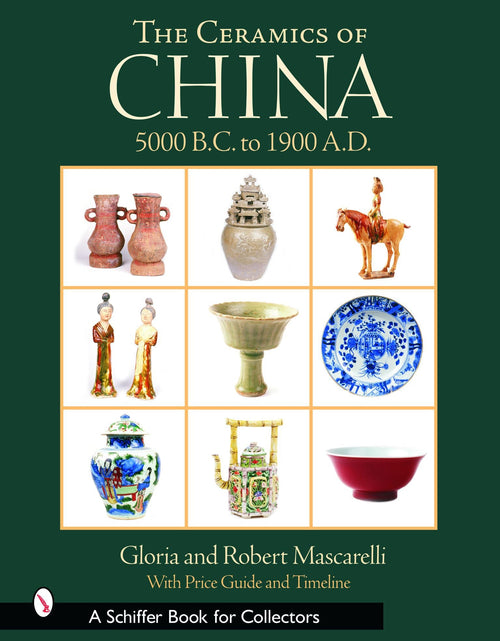 Load image into Gallery viewer, The Ceramics of China by Schiffer Publishing
