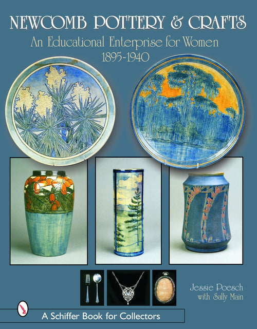 Load image into Gallery viewer, Newcomb Pottery &amp; Crafts: An Educational Enterprise for Women, 1895-1940 by Schiffer Publishing
