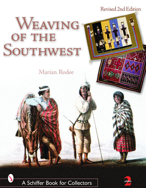 Load image into Gallery viewer, Weaving of the Southwest by Schiffer Publishing
