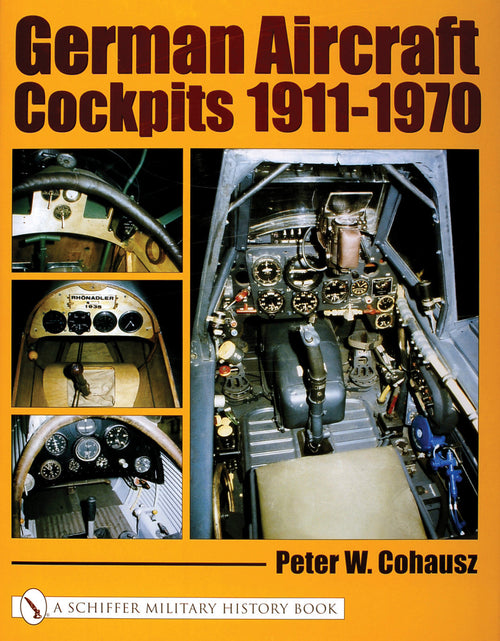 Load image into Gallery viewer, German Aircraft Cockpits 1911-1970 by Schiffer Publishing
