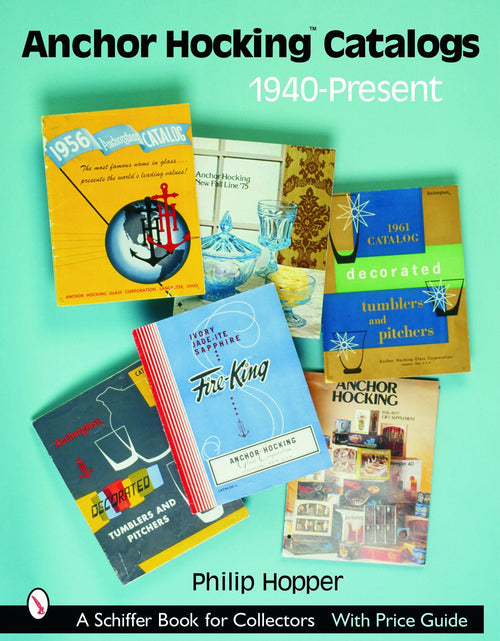 Load image into Gallery viewer, Anchor Hocking Catalogs, 1940-Present by Schiffer Publishing

