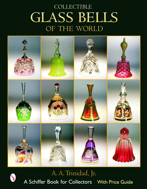 Load image into Gallery viewer, Collectible Glass Bells of the World by Schiffer Publishing
