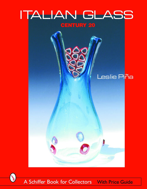Load image into Gallery viewer, Italian Glass by Schiffer Publishing
