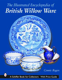 Load image into Gallery viewer, Illustrated Encyclopedia of British Willow Ware by Schiffer Publishing
