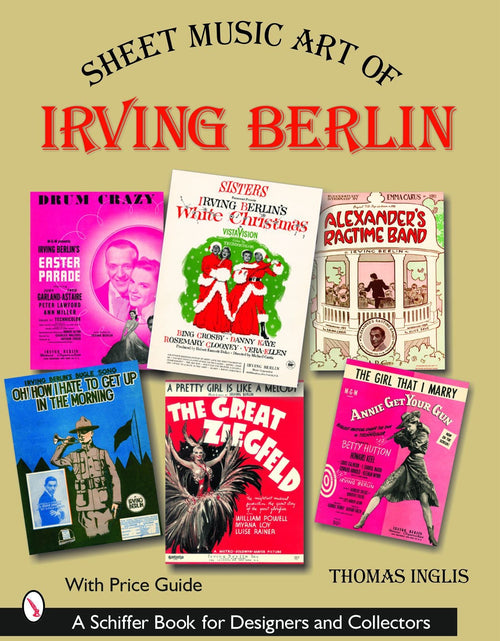 Load image into Gallery viewer, Sheet Music Art of Irving Berlin by Schiffer Publishing
