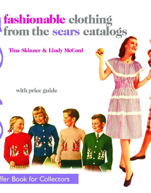 Load image into Gallery viewer, Fashionable Clothing from the Sears Catalogs Late 1940s by Schiffer Publishing
