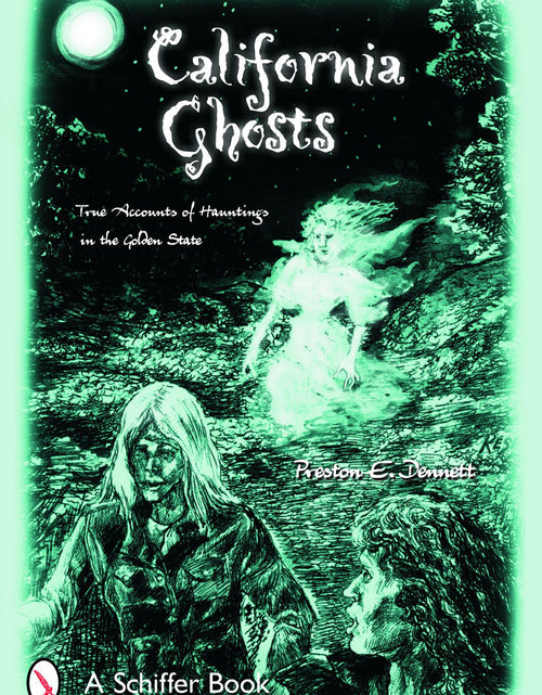 Load image into Gallery viewer, California Ghosts by Schiffer Publishing
