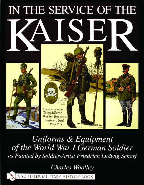 Load image into Gallery viewer, In the Service of the Kaiser by Schiffer Publishing
