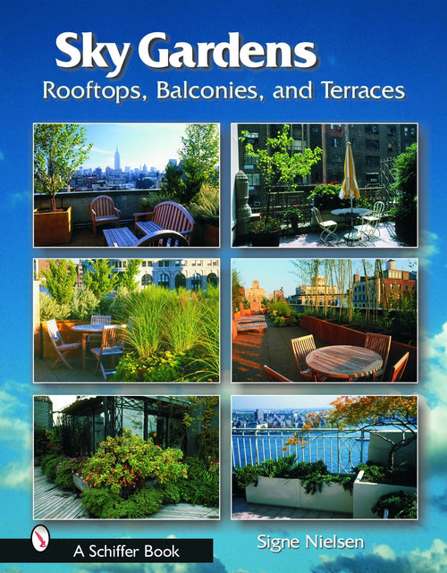 Load image into Gallery viewer, Sky Gardens by Schiffer Publishing
