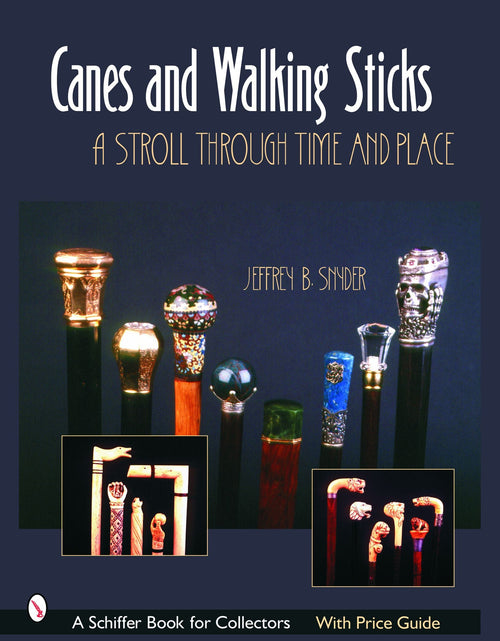 Load image into Gallery viewer, Canes &amp; Walking Sticks by Schiffer Publishing
