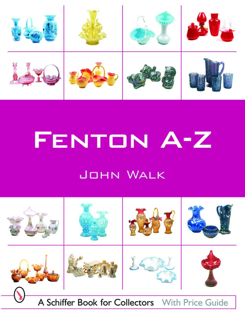 Load image into Gallery viewer, Fenton A-Z by Schiffer Publishing
