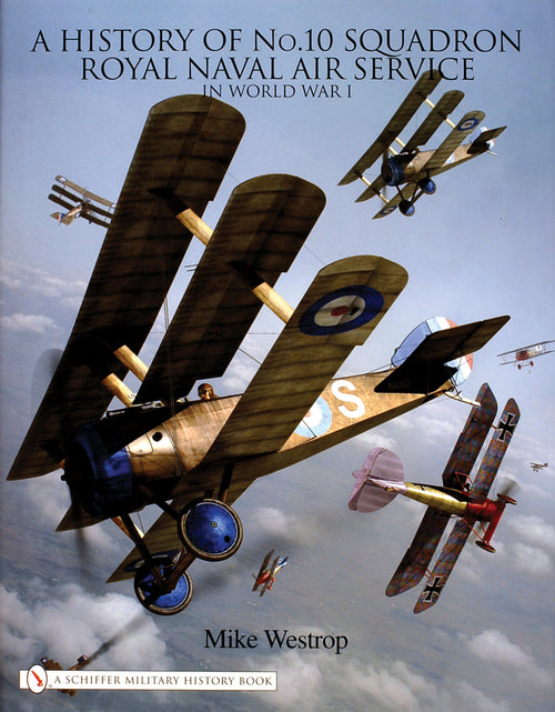 Load image into Gallery viewer, A History of No. 10 Squadron by Schiffer Publishing
