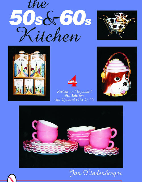 Load image into Gallery viewer, The 50s &amp; 60s Kitchen by Schiffer Publishing
