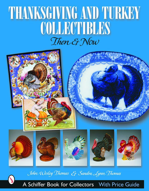 Load image into Gallery viewer, Thanksgiving and Turkey Collectibles by Schiffer Publishing
