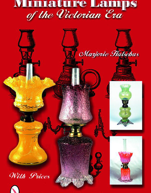 Load image into Gallery viewer, Miniature Lamps of the Victorian Era by Schiffer Publishing
