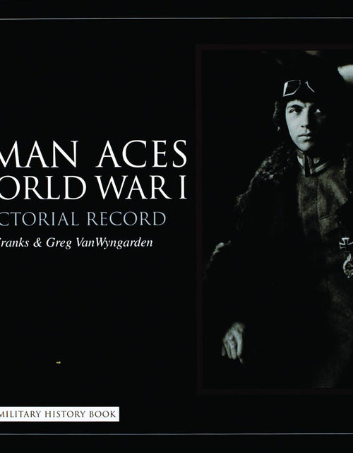 Load image into Gallery viewer, German Aces of World War I by Schiffer Publishing
