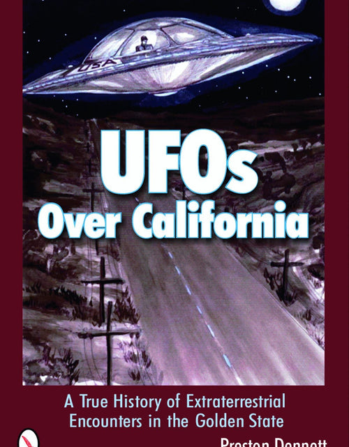 Load image into Gallery viewer, UFOs Over California by Schiffer Publishing
