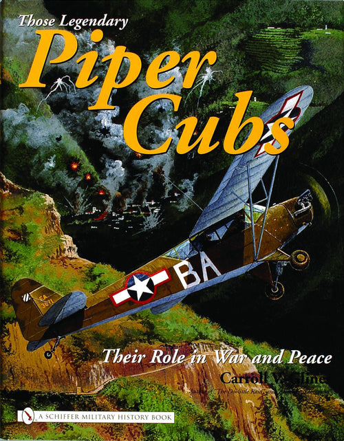 Load image into Gallery viewer, Those Legendary Piper Cubs by Schiffer Publishing
