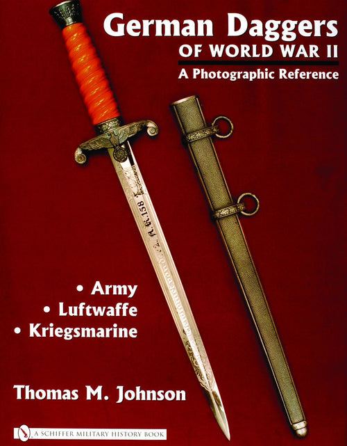 Load image into Gallery viewer, German Daggers of  World War II - A Photographic Reference by Schiffer Publishing

