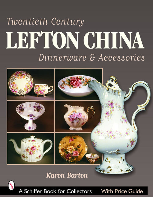 Load image into Gallery viewer, Twentieth Century Lefton China Dinnerware &amp; Accessories by Schiffer Publishing
