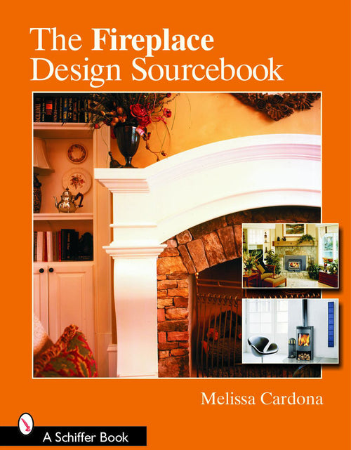 Load image into Gallery viewer, The Fireplace Design Sourcebook by Schiffer Publishing
