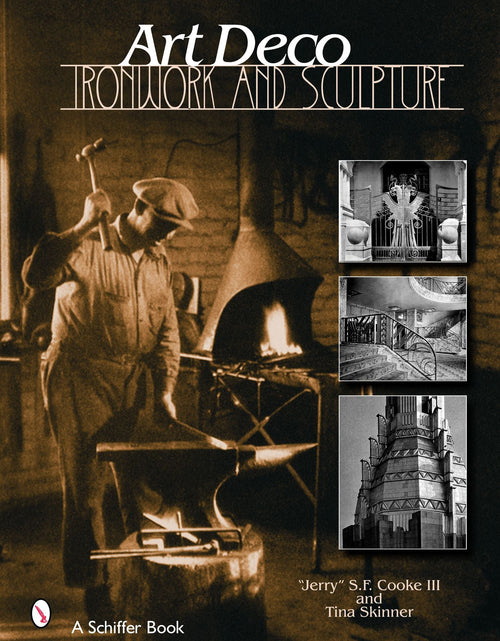 Load image into Gallery viewer, Art Deco Ironwork &amp; Sculpture by Schiffer Publishing
