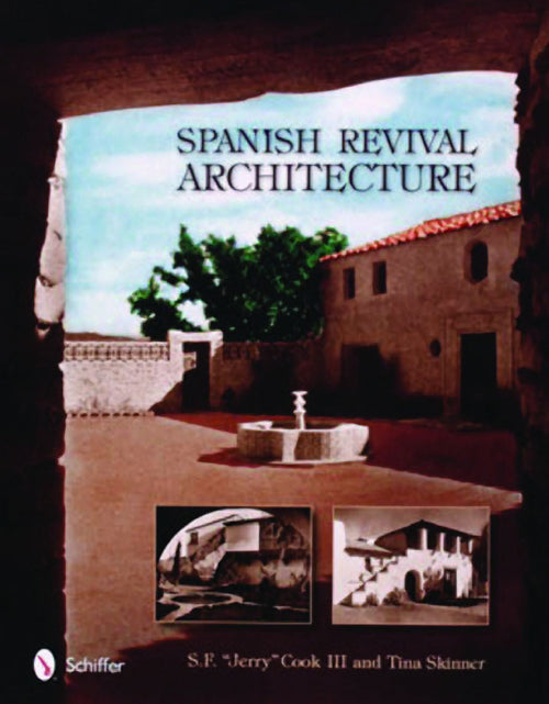 Load image into Gallery viewer, Spanish Revival Architecture by Schiffer Publishing
