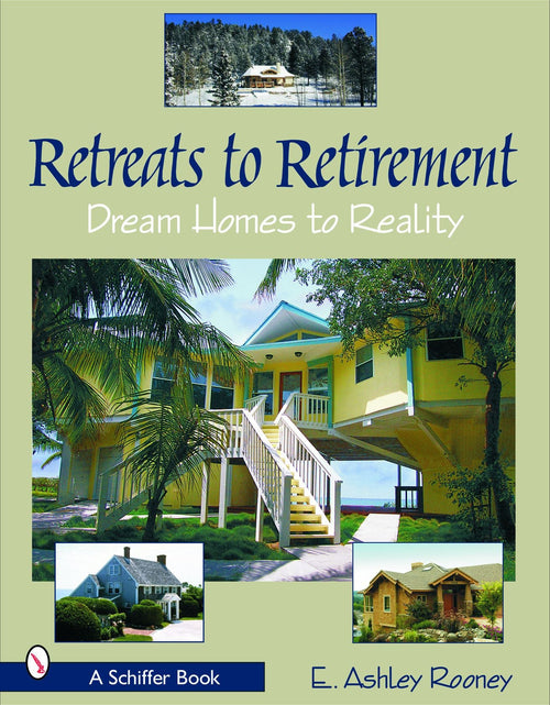 Load image into Gallery viewer, Retreats to Retirement by Schiffer Publishing
