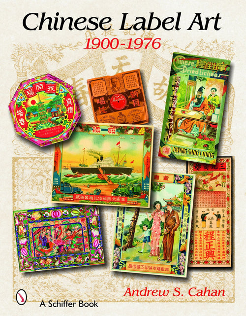 Load image into Gallery viewer, Chinese Label Art by Schiffer Publishing
