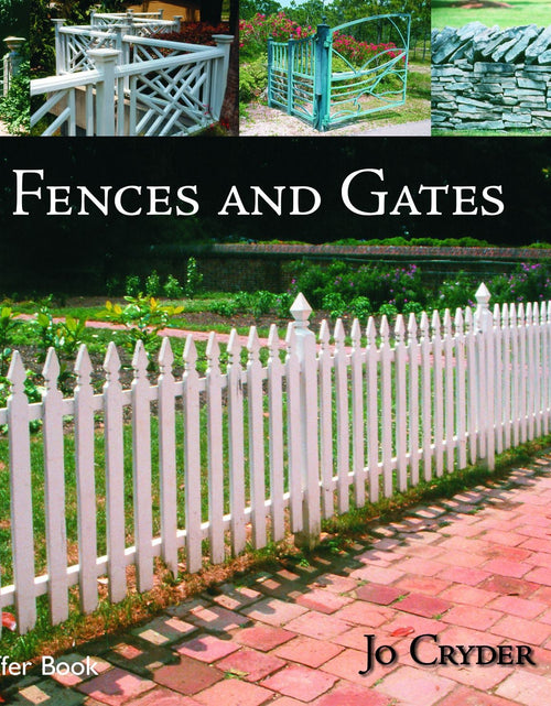 Load image into Gallery viewer, 1000 Fences and Gates by Schiffer Publishing
