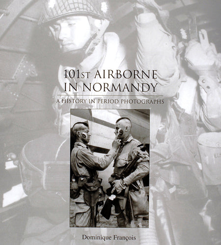 101st Airborne in Normandy by Schiffer Publishing