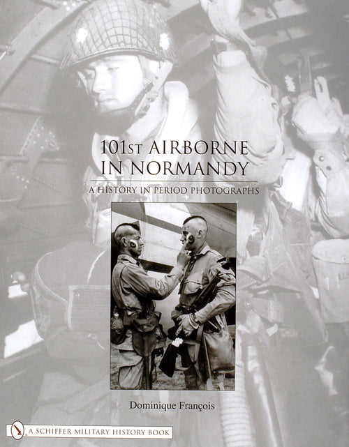 Load image into Gallery viewer, 101st Airborne in Normandy by Schiffer Publishing
