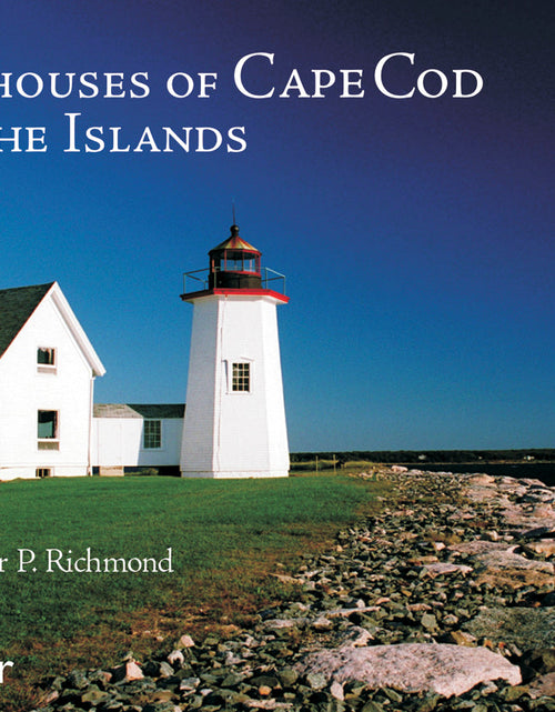 Load image into Gallery viewer, Lighthouses of Cape Cod &amp; the Islands by Schiffer Publishing
