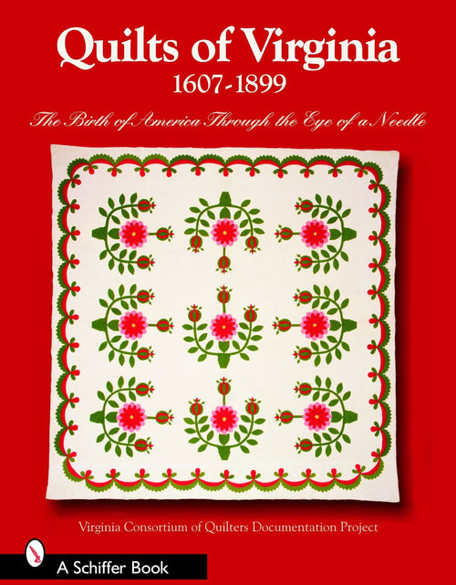 Load image into Gallery viewer, Quilts of Virginia 1607-1899 by Schiffer Publishing
