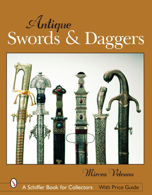 Load image into Gallery viewer, Antique Swords &amp; Daggers by Schiffer Publishing

