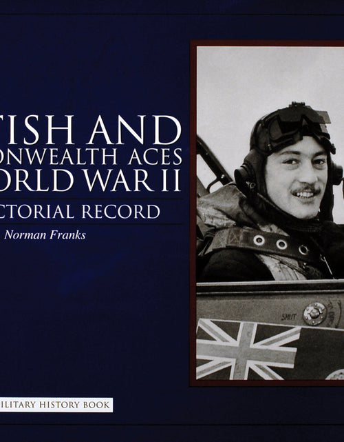 Load image into Gallery viewer, British and Commonwealth Aces of World War II by Schiffer Publishing
