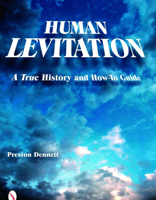 Load image into Gallery viewer, Human Levitation by Schiffer Publishing
