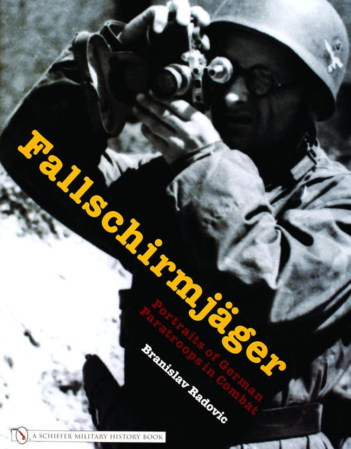 Load image into Gallery viewer, Fallschirmjäger by Schiffer Publishing
