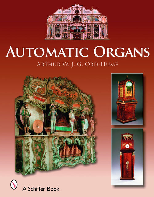 Load image into Gallery viewer, Automatic Organs by Schiffer Publishing
